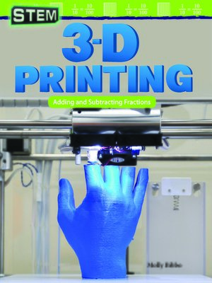 cover image of STEM: 3-D Printing: Adding and Subtracting Fractions